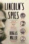 [Lincoln's Spies 01] • Lincoln's Spies